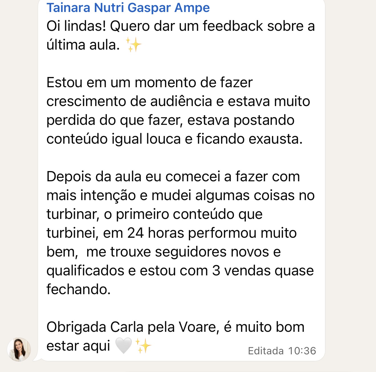 Depoimento de mentorada sobre crescimento de audiência e novas vendas após uma aula da Voare